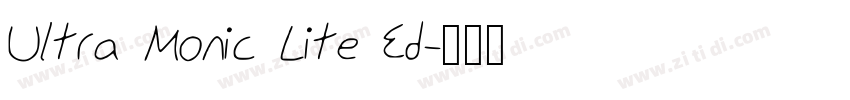 Ultra Monic Lite Ed字体转换